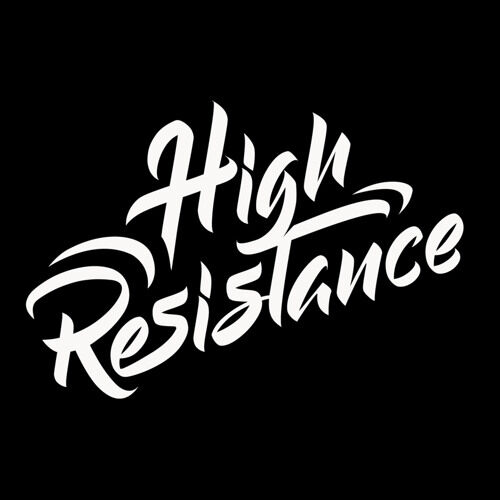HIGH RESISTANCE