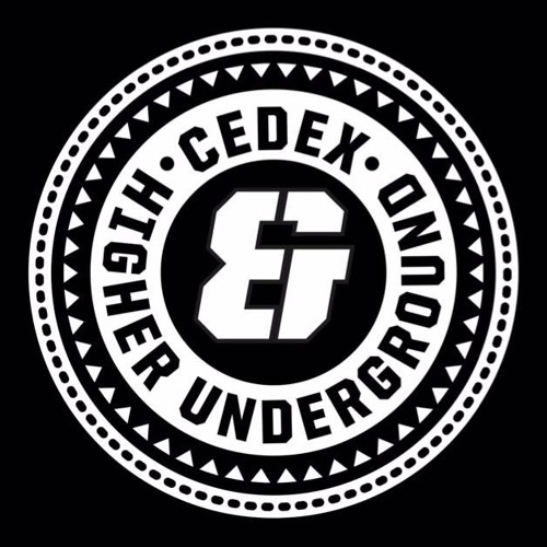 Cedex & HigherUnderground