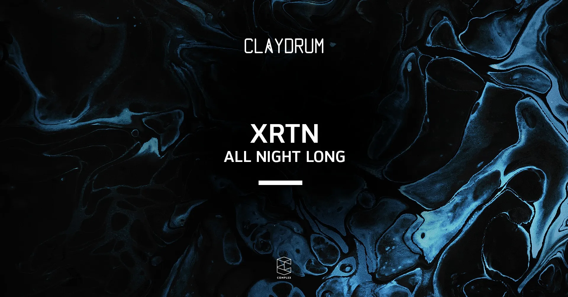 Claydrum presents XRTN (All Night Long)