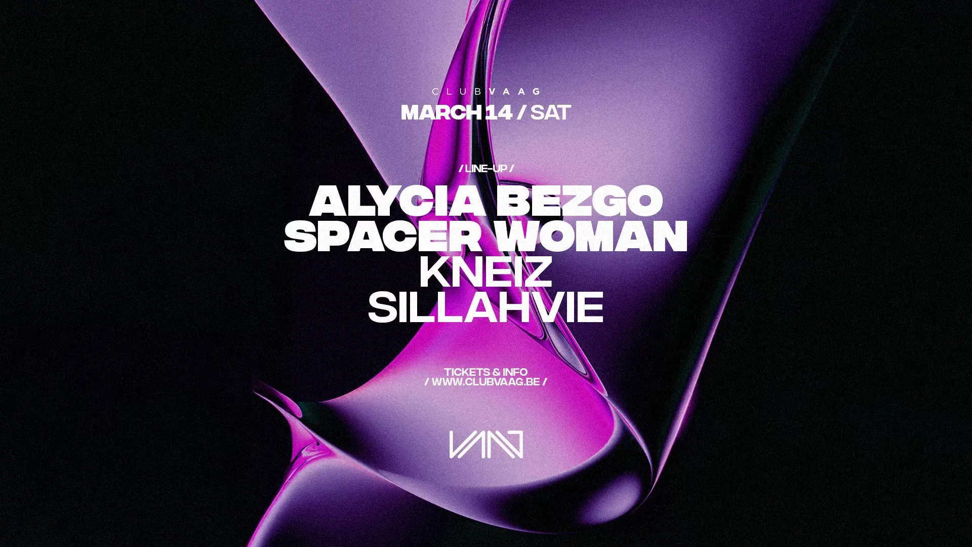 Club Vaag invites ALYCIA BEZGO & SPACER WOMAN