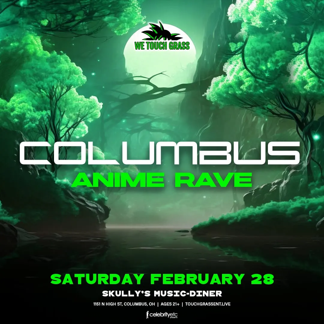 WeTouchGrass Presents: COLUMBUS Anime Rave