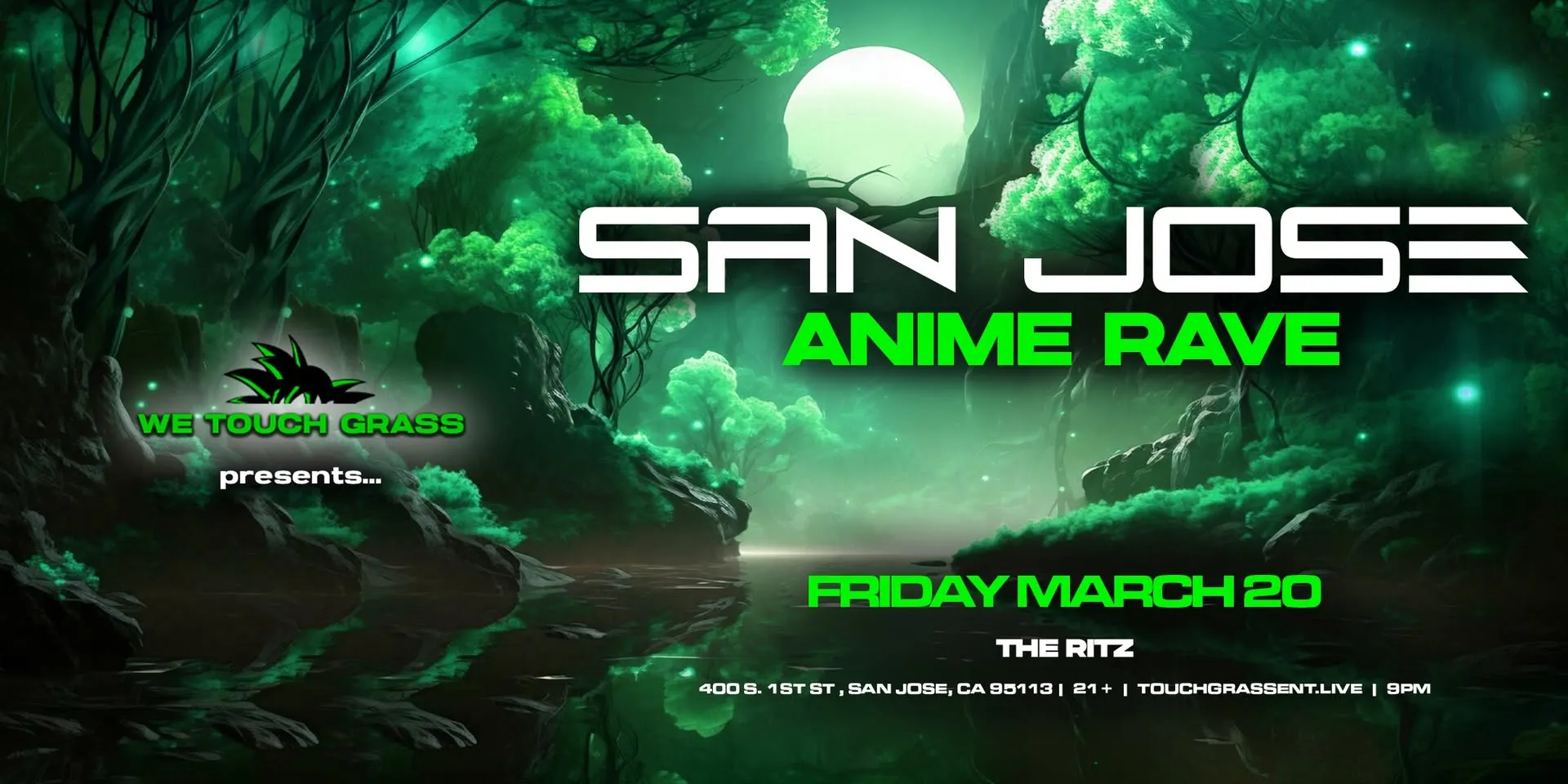 WE TOUCH GRASS: ANIME RAVE - The Ritz