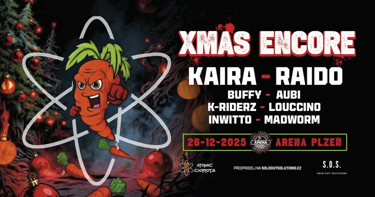 XMAS ENCORE w/ KAIRA & RAIDO - ARENA PLZEŇ