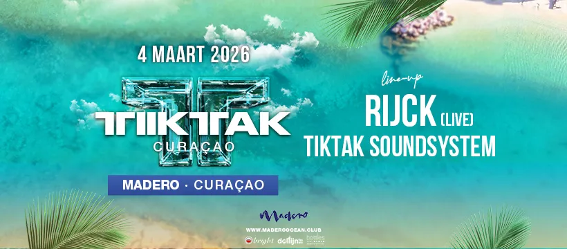 TIKTAK CURAÇAO | MADERO