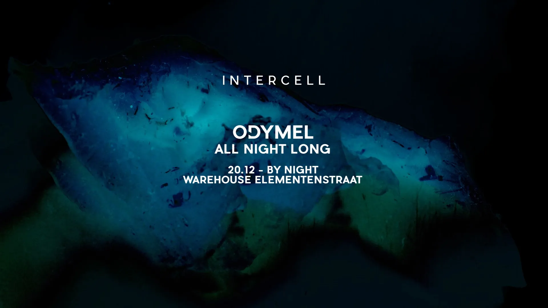 Intercell x Odymel All Night