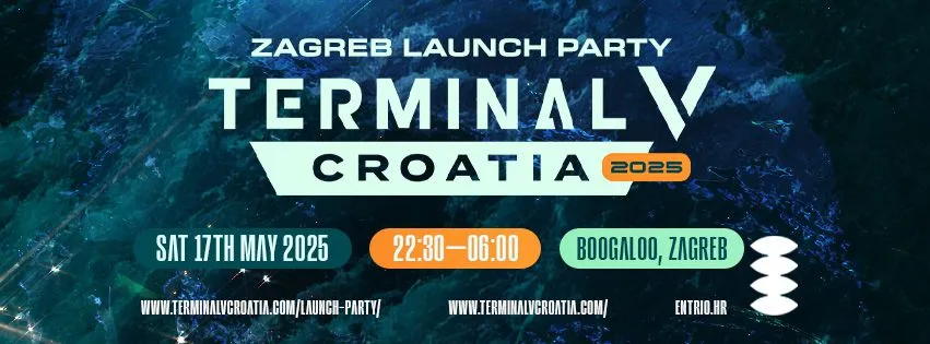 Terminal V Croatia Official Launch Party