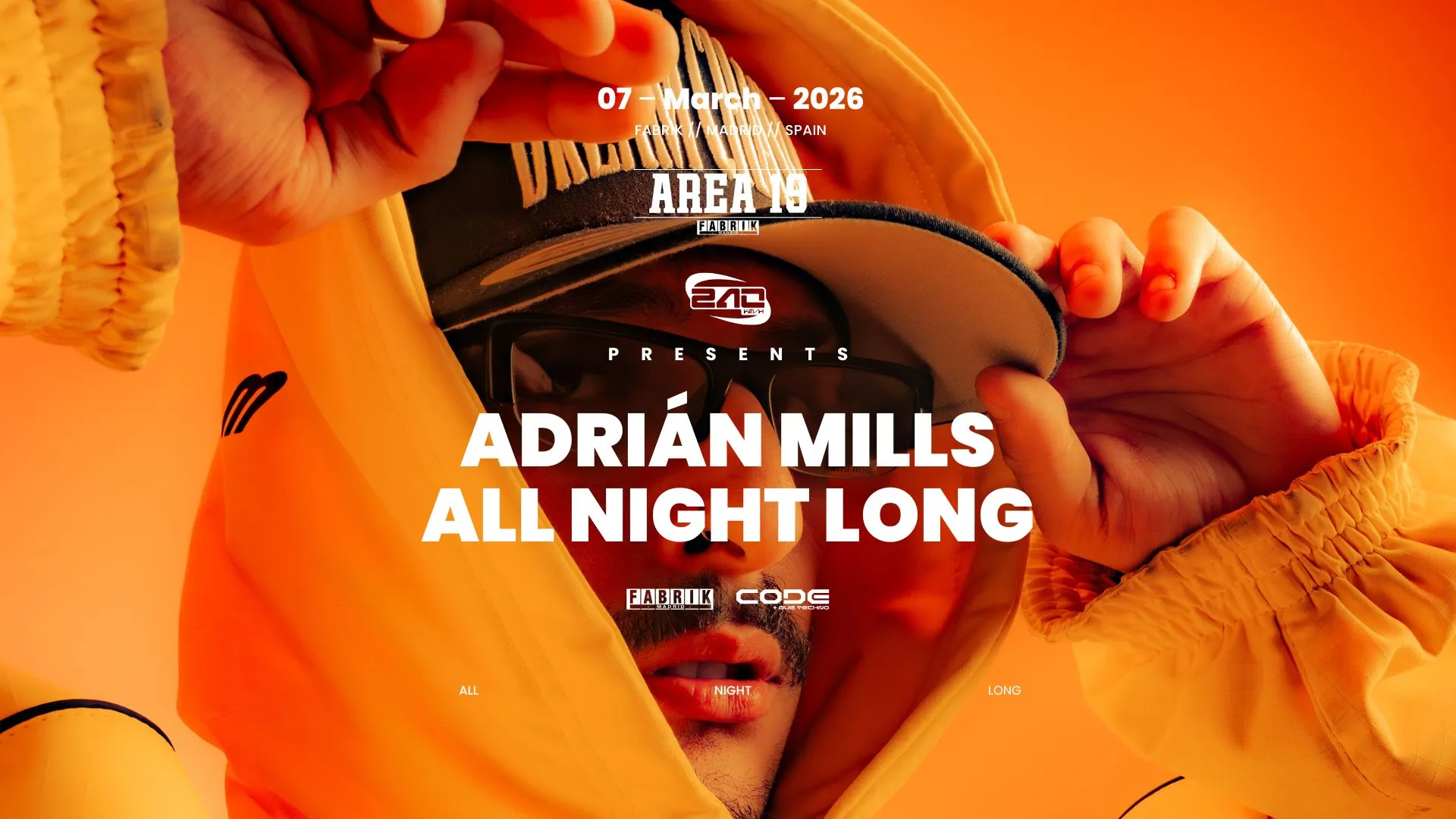 Adrian Mills all night long en AREA 19 (FABRIK)