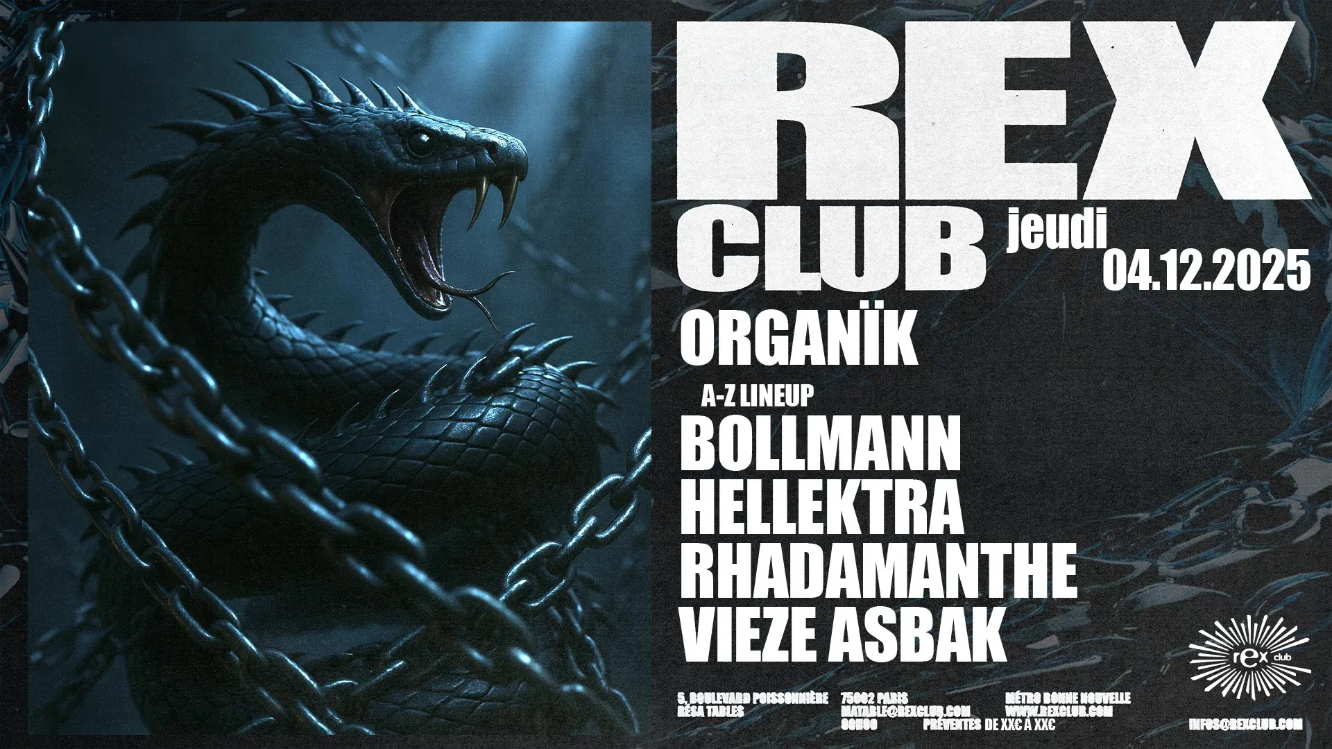 ORGANÏK x REX CLUB : HARD EDITION IS BACK, VIEZE ASBAK, BOLLMANN & MORE
