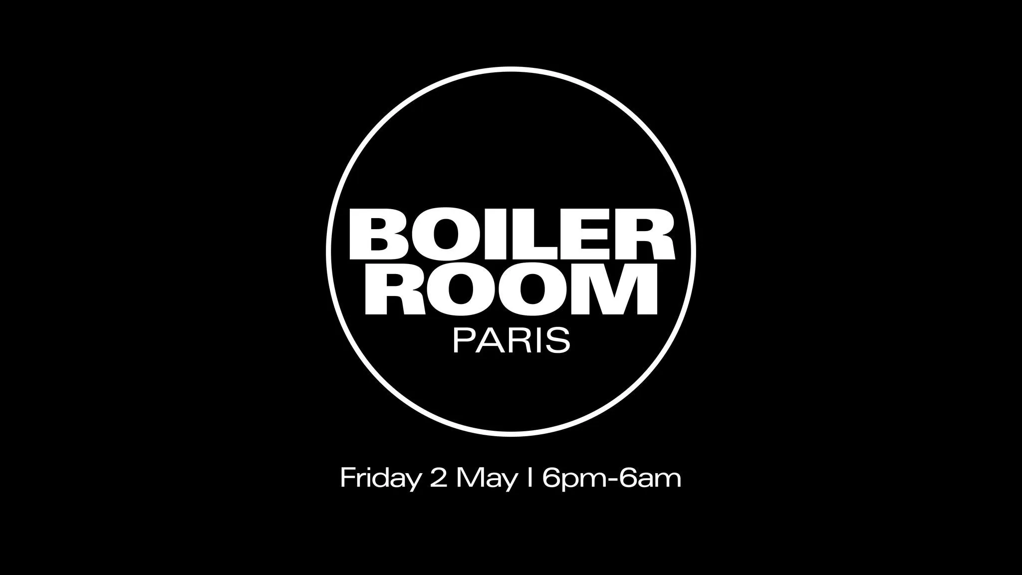 Boiler Room: Paris