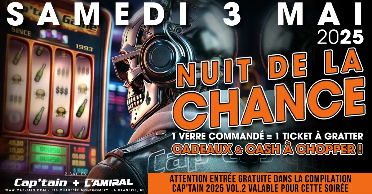 Nuit de la chance - Samedi 3 Mai 2025 au Cap'tain