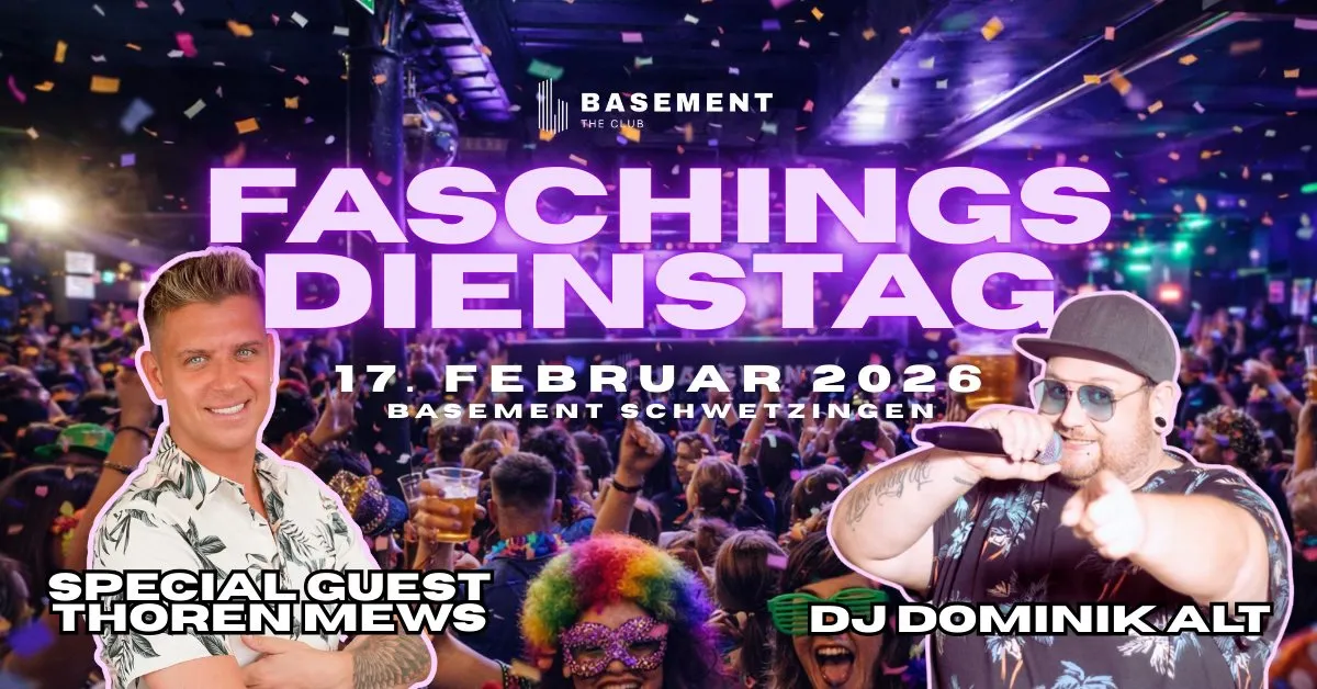 Faschings-Dienstag Schwetzingen / Fastnachtsumzug: AFTER PARTY IM BASEMENT