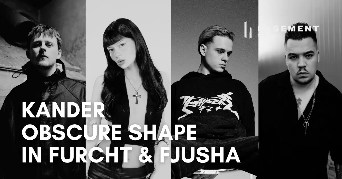 KANDER, OBSCURE SHAPE, IN FURCHT, FJUSHA im BASEMENT