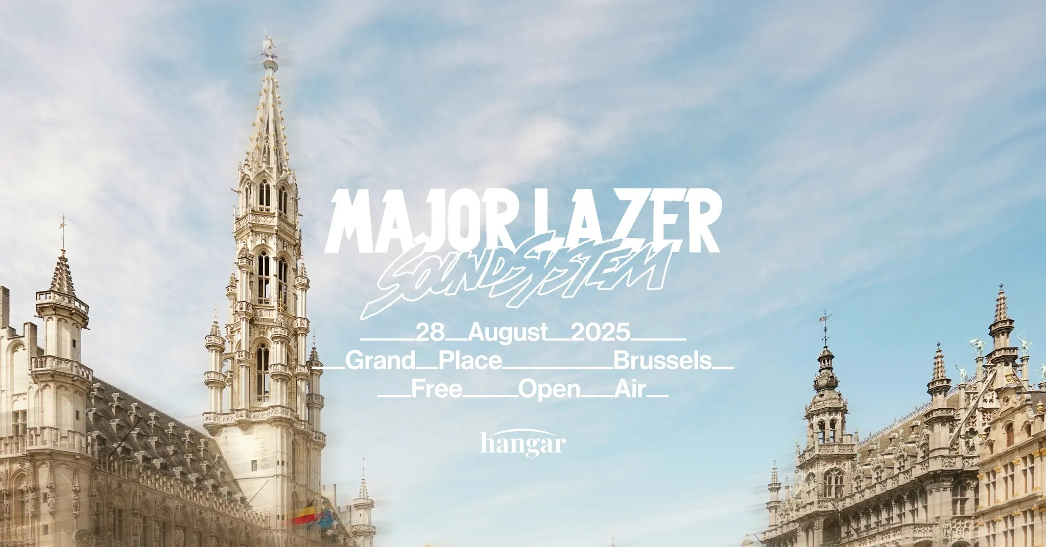 HANGAR invites MAJOR LAZER SOUNDSYSTEM – (FREE) GRAND PLACE OPEN AIR