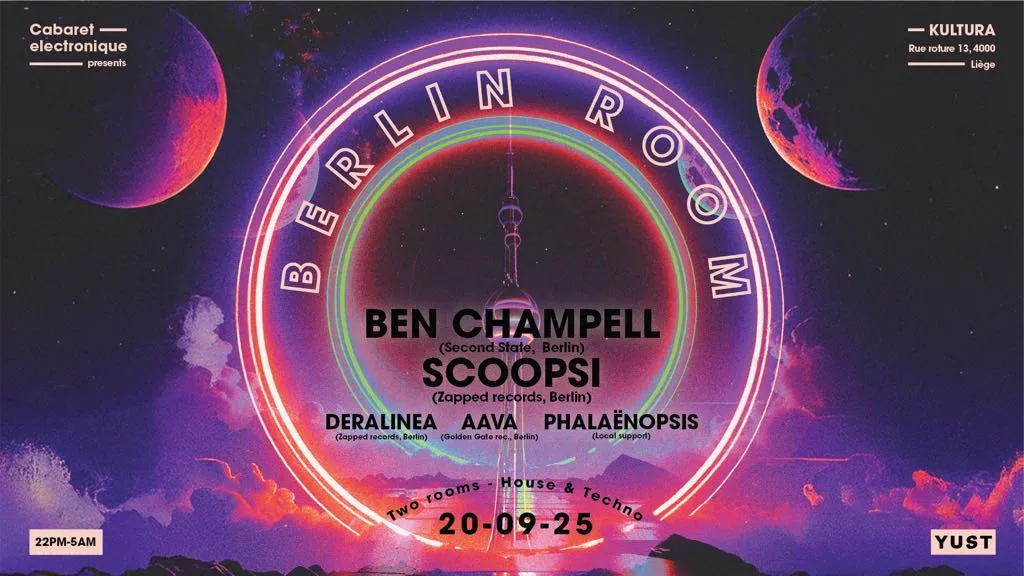 Berlin room @ Kultura with Ben Champell 🇩🇪, Scoopsi 🇩🇪, Deralinea 🇩🇪, Aava, Phalaenopsis