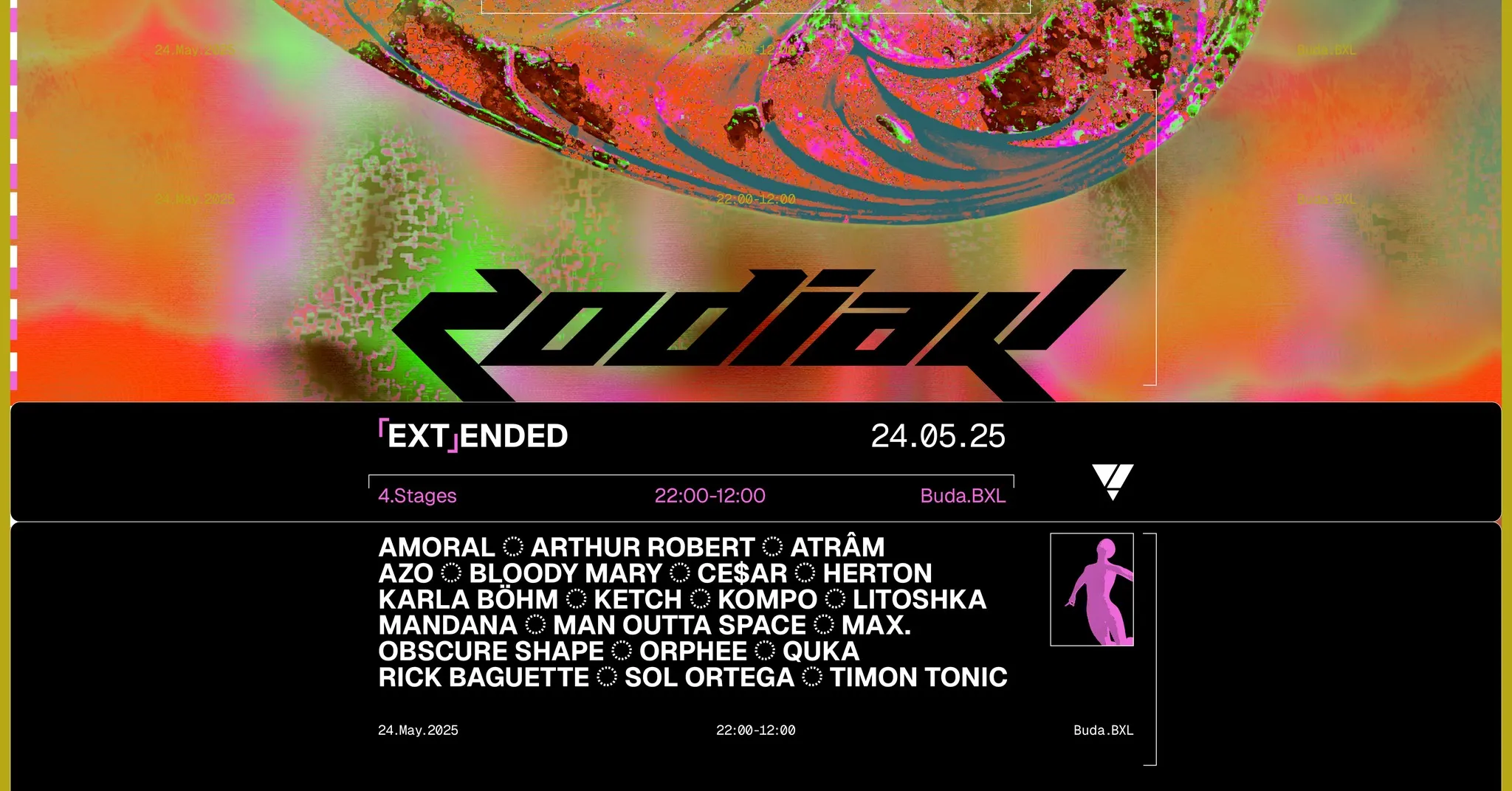 ZODIAK Extended ▼ Buda BXL w/ Bloody Mary, Sol Ortega, Obscure Shape, Arthur Robert & more.