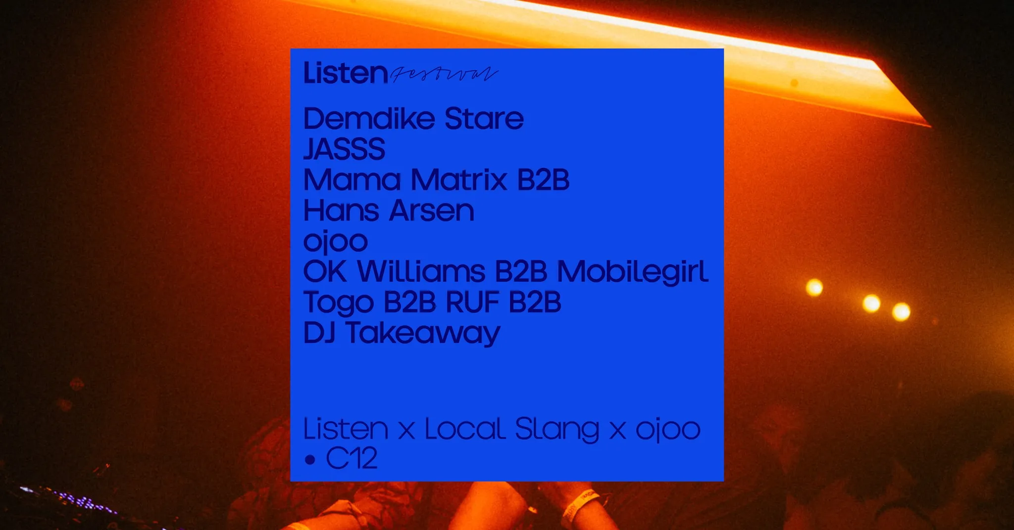 ● Listen x Local Slang x ojoo x C12
