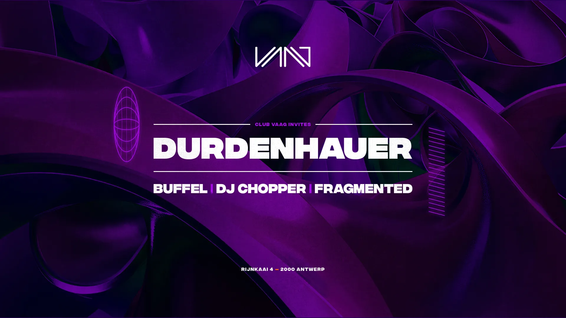 Club Vaag invites DURDENHAUER