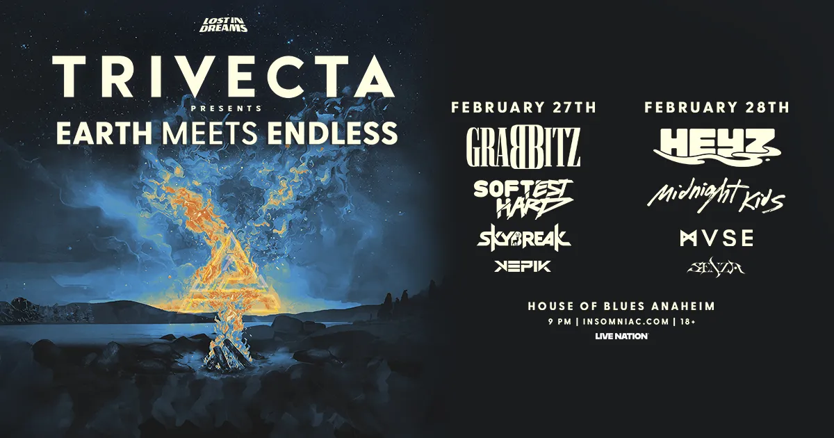 Lost In Dreams Presents: Trivecta on February 27 at House of Blues Anaheim (18+)