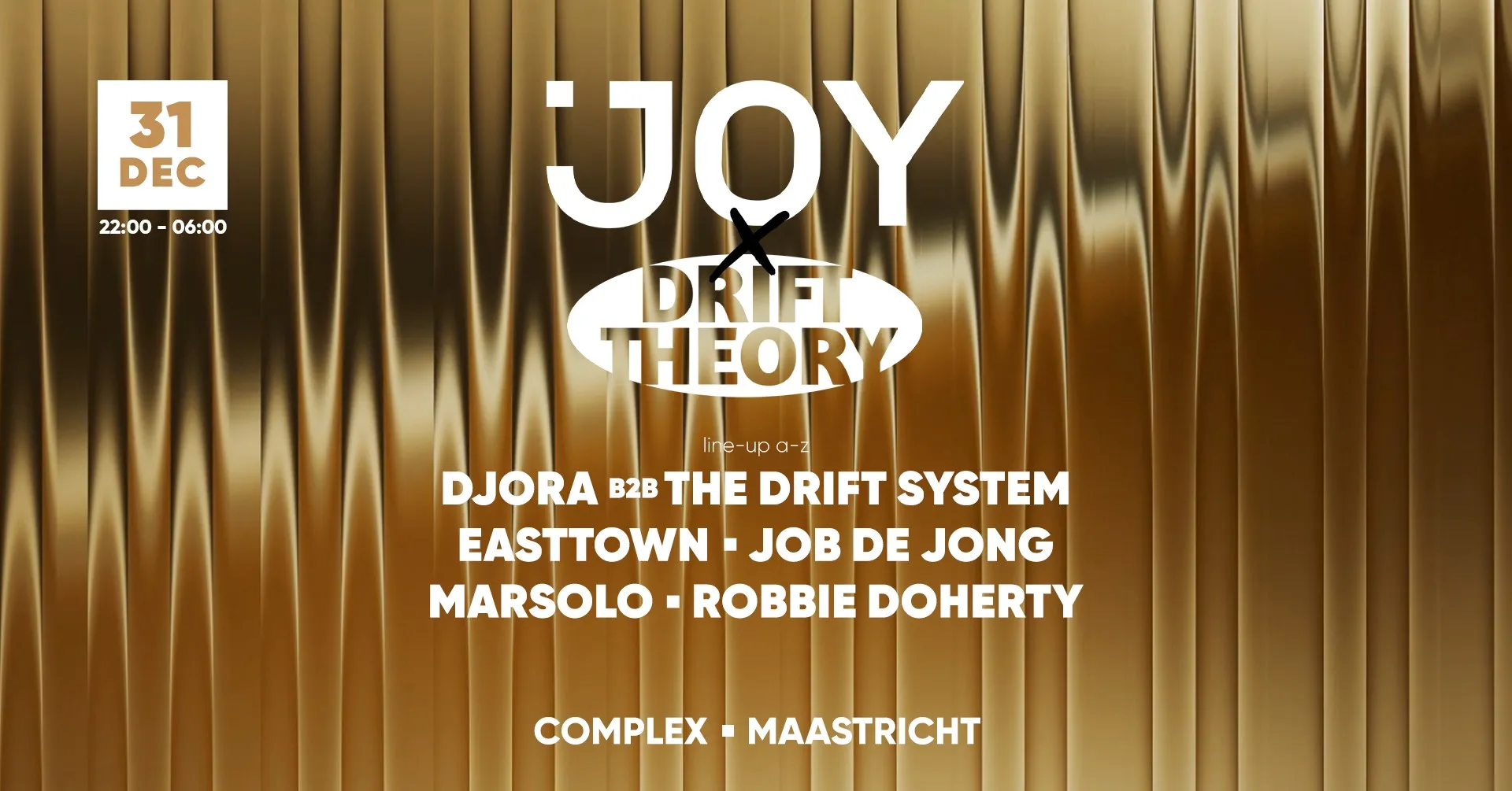 NYE - JOY x Drift Theory