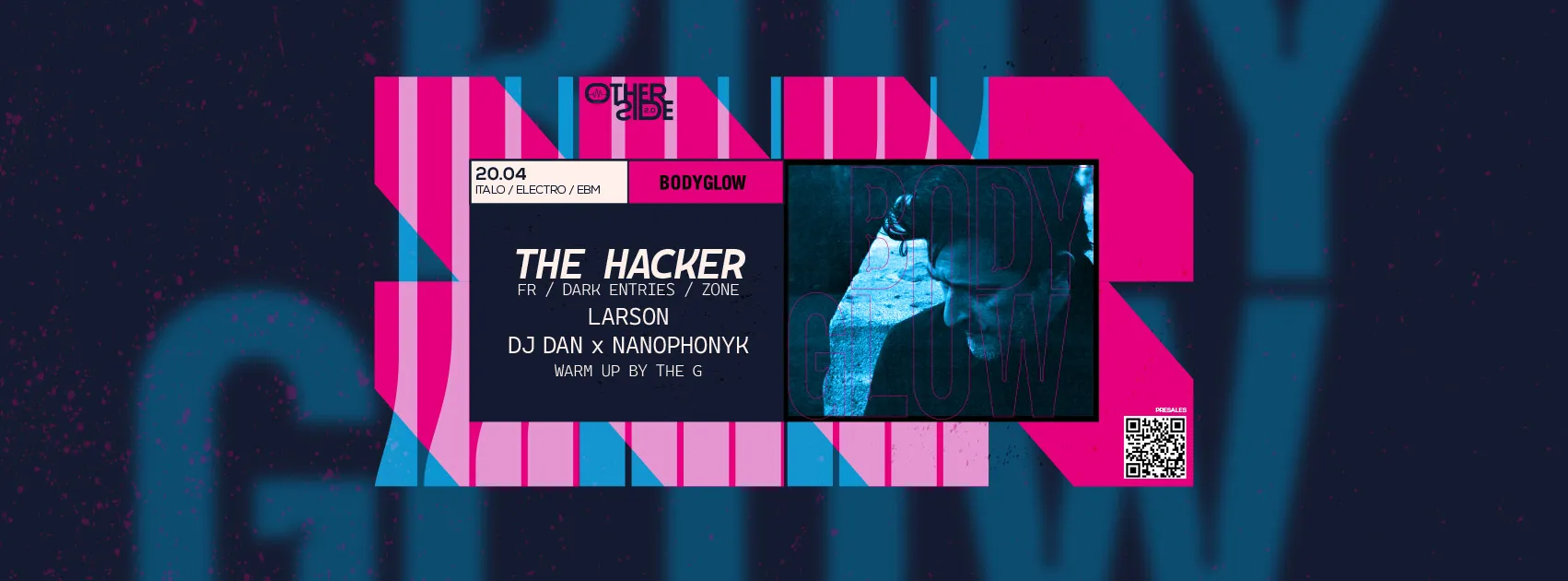 Bodyglow with THE HACKER (Fr) & more