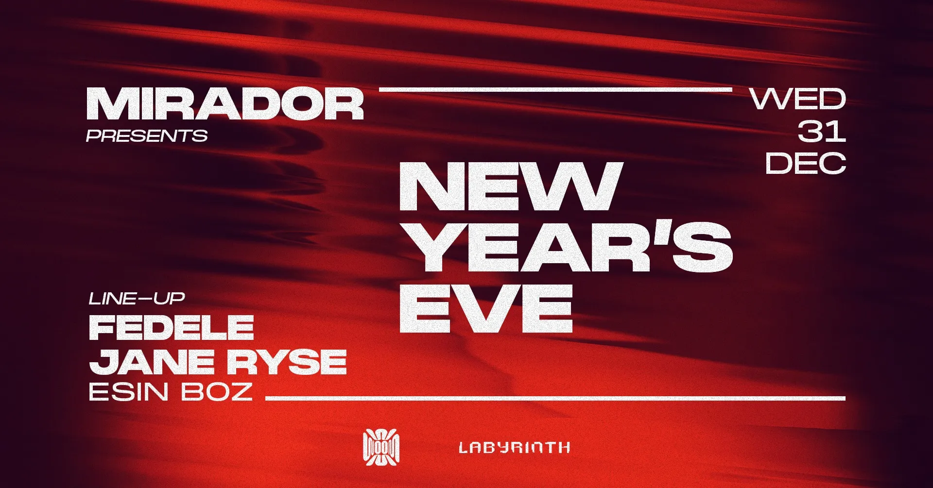 MIRADOR presents: NEW YEAR'S EVE at WOOM