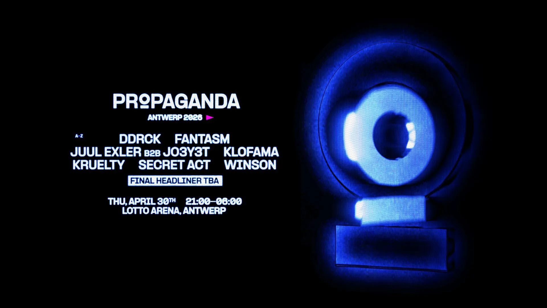 Propaganda Antwerp 2026