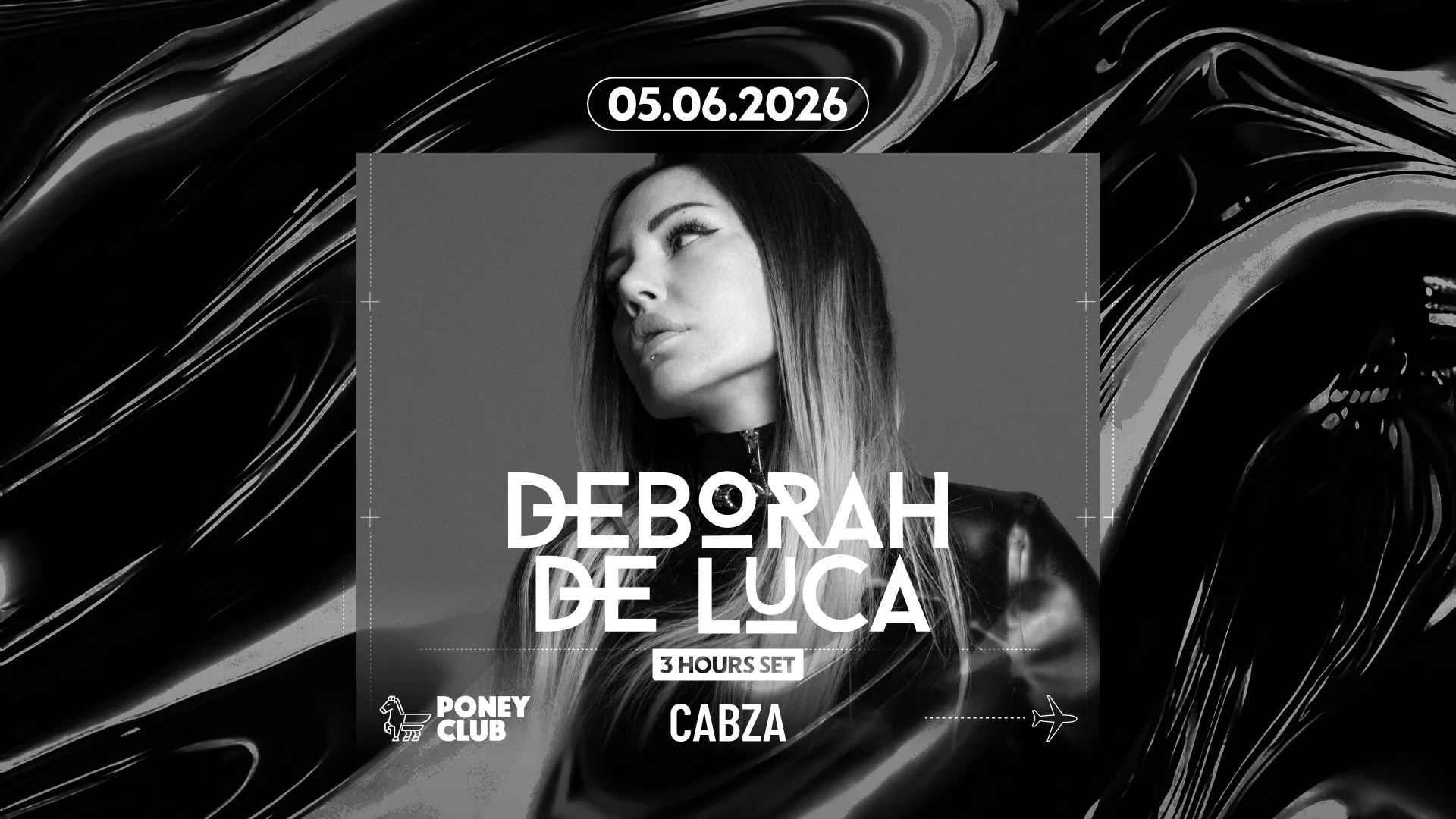 DEBORAH DE LUCA 3HRS SET x PONEY CLUB 2026