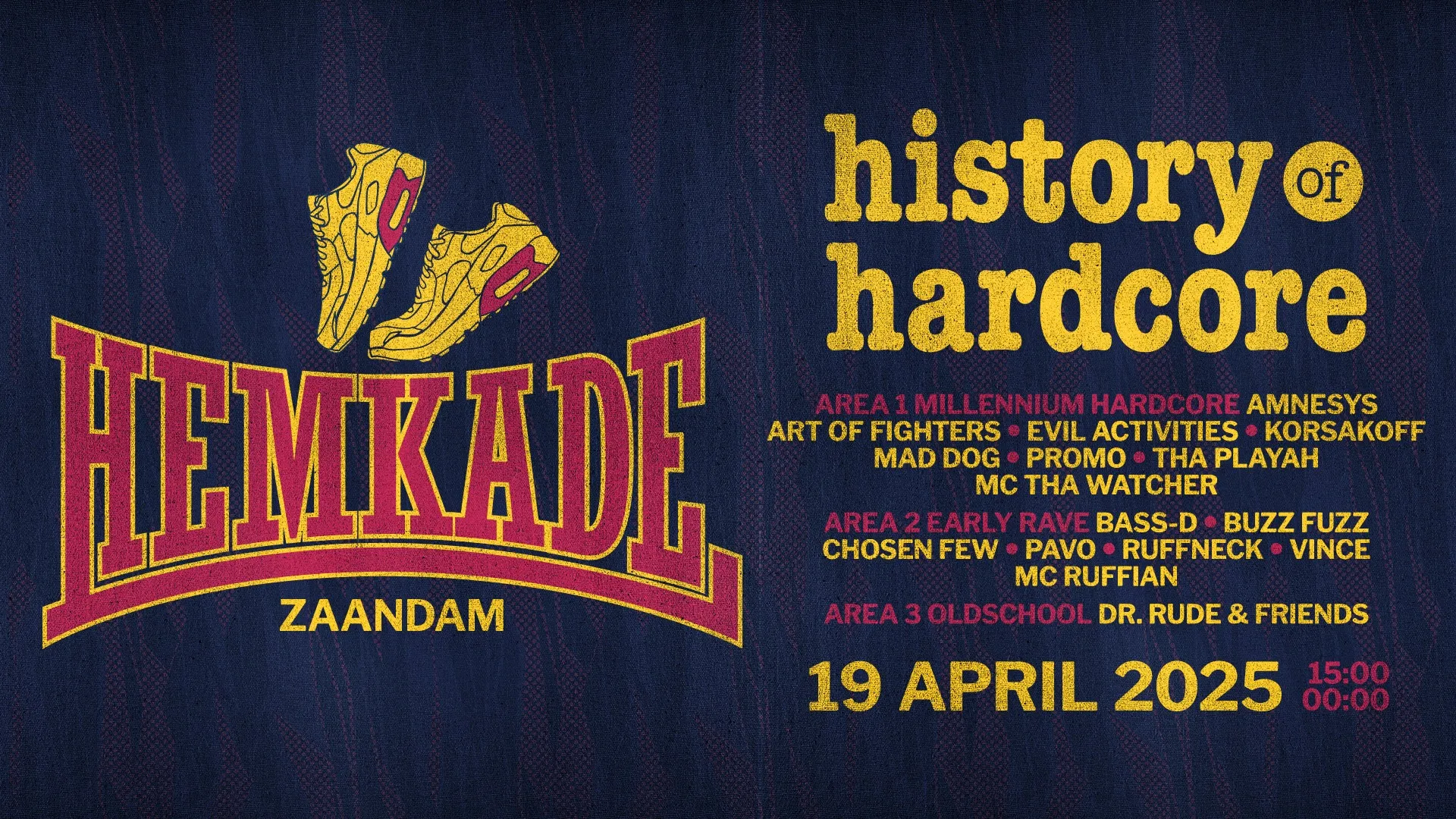 History of Hardcore - Hemkade Zaandam (Uitverkocht!)