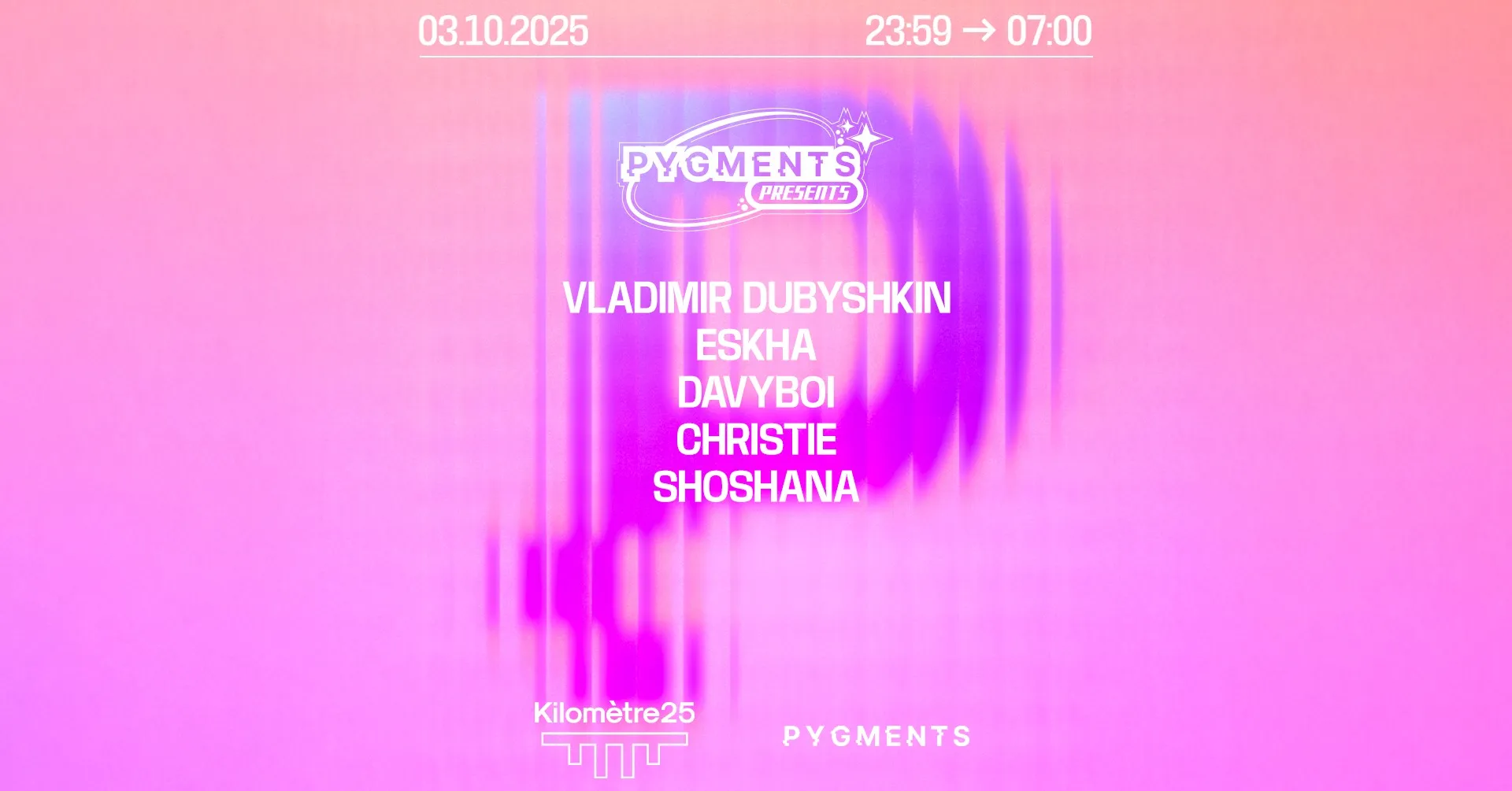 Pygments invite Vladimir Dubyshkin, Davyboi, Shoshana & more..