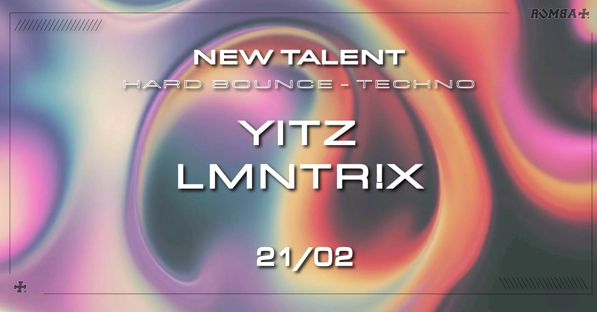 New Talent - YITZ & LMNTR!X