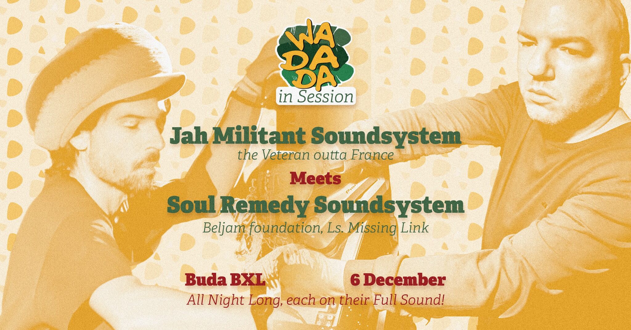 Wadada in Session - Jah Militant meets Soul Remedy