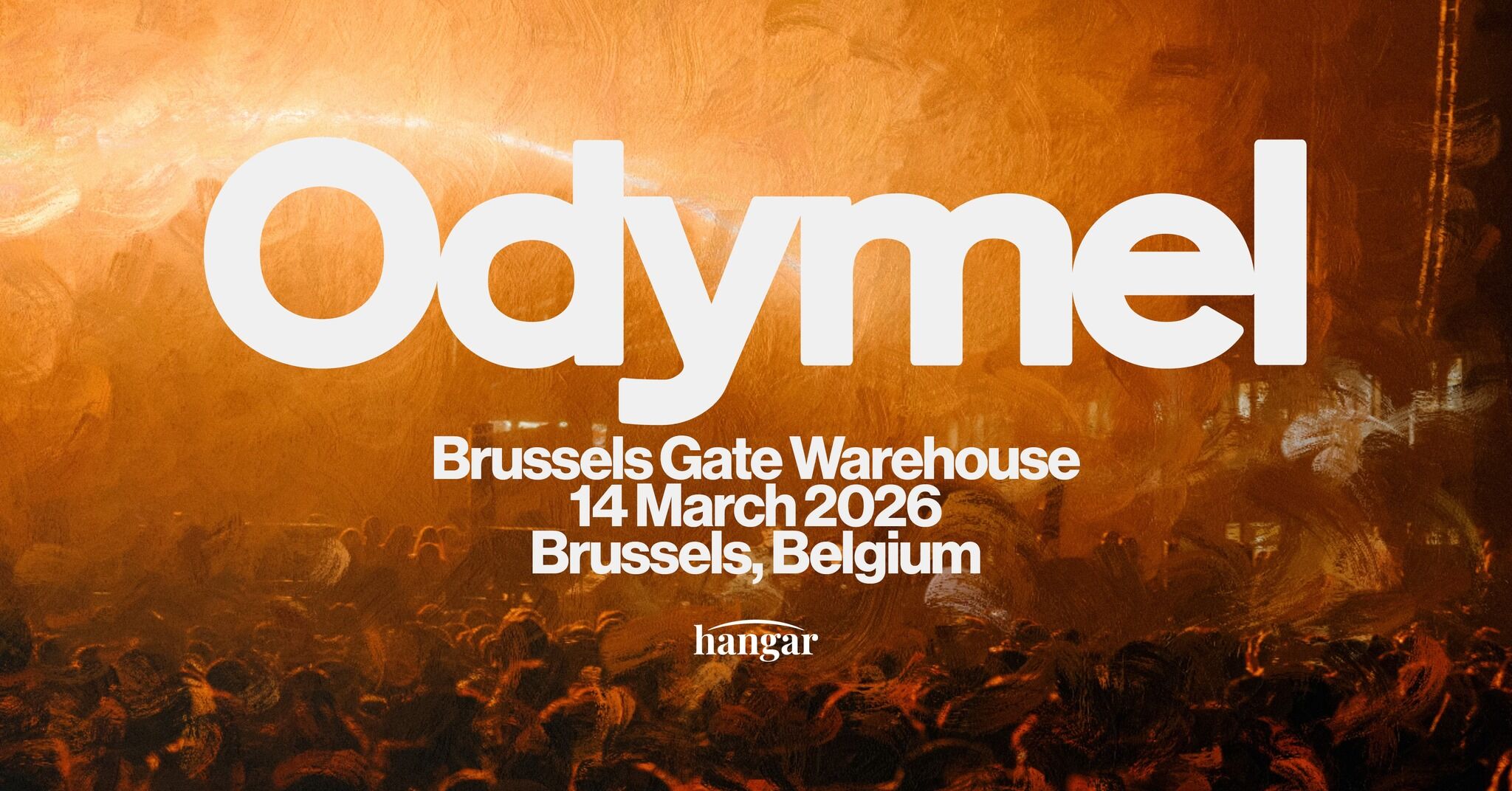 HANGAR invites ODYMEL — BRUSSELS GATE WAREHOUSE