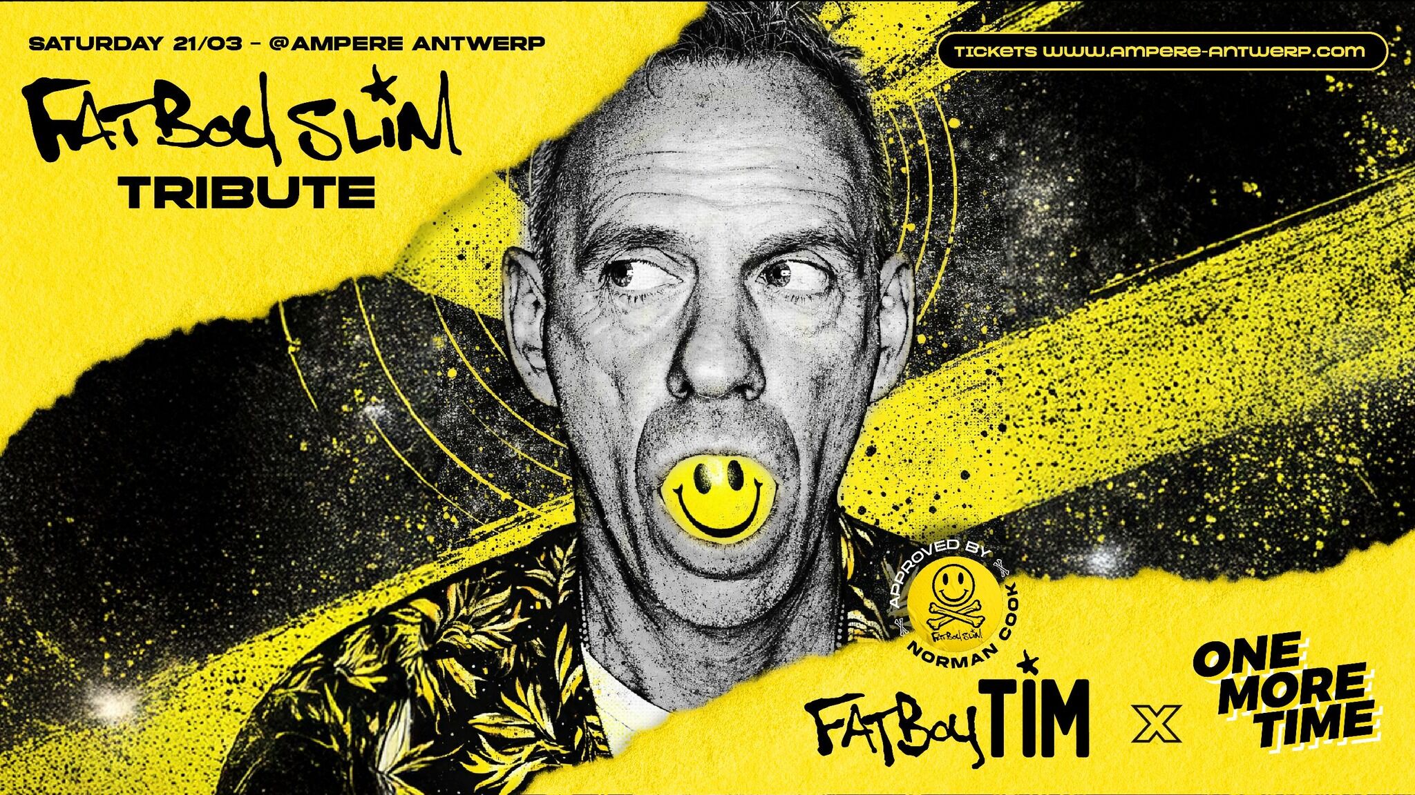 One More Time | Fatboy Slim Tribute Night with Fatboy Tim (UK) | Ampere Antwerp