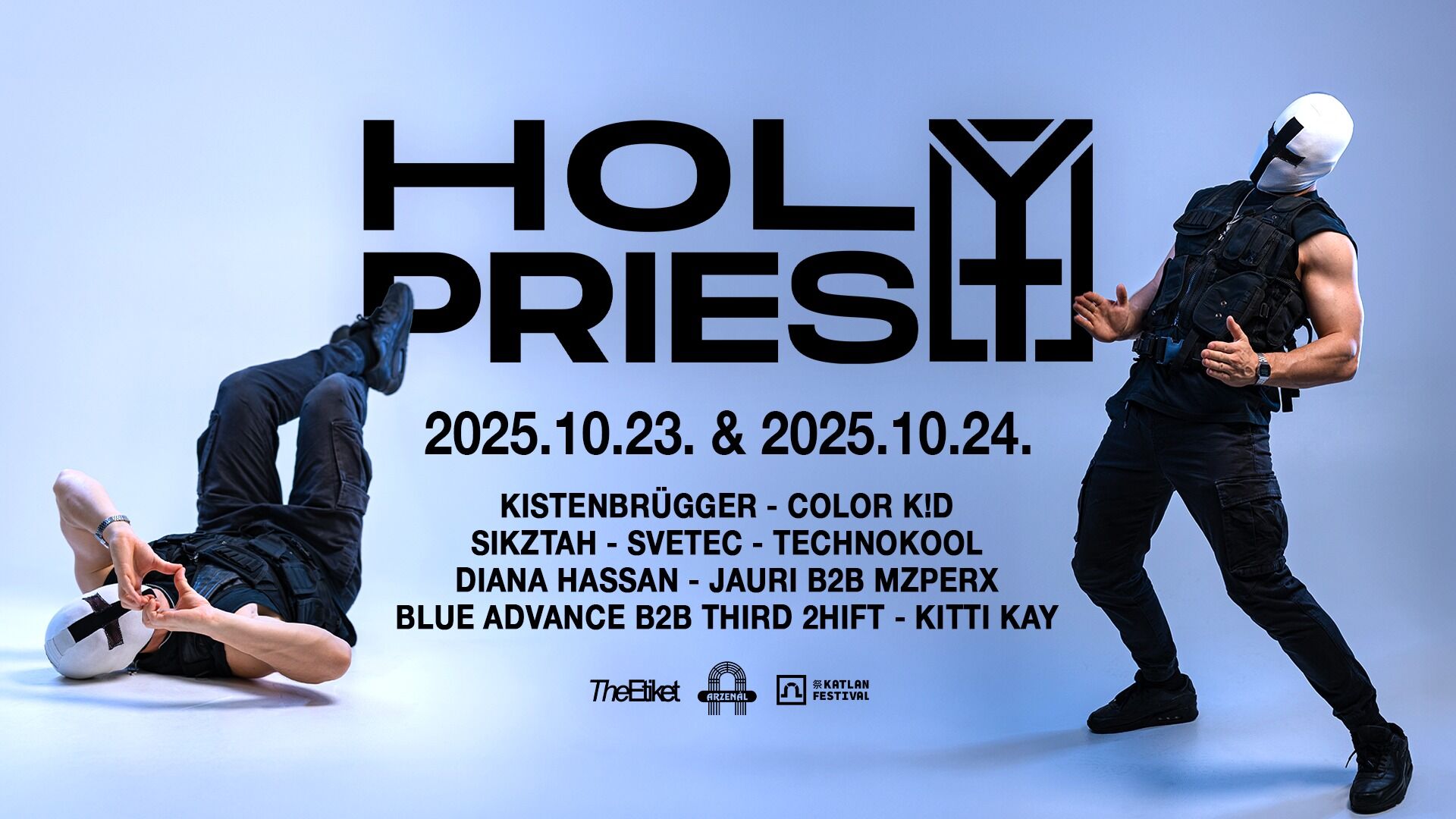 HOLY PRIEST | 10.23 & 10.24. | Arzenál | Budapest