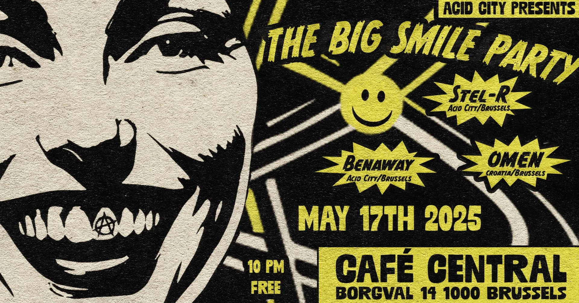 ACID CITY : THE BIG SMILE PARTY feat OMEN + STEL-R - BENAWAY