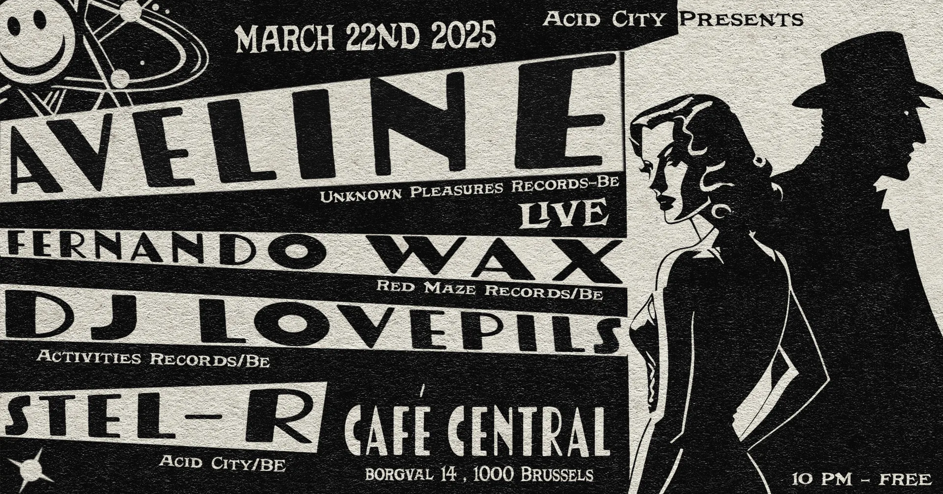 ACID-CITY w/ AVELINE -live- + Fernando Wax + Dj Lovepils + Stel-R