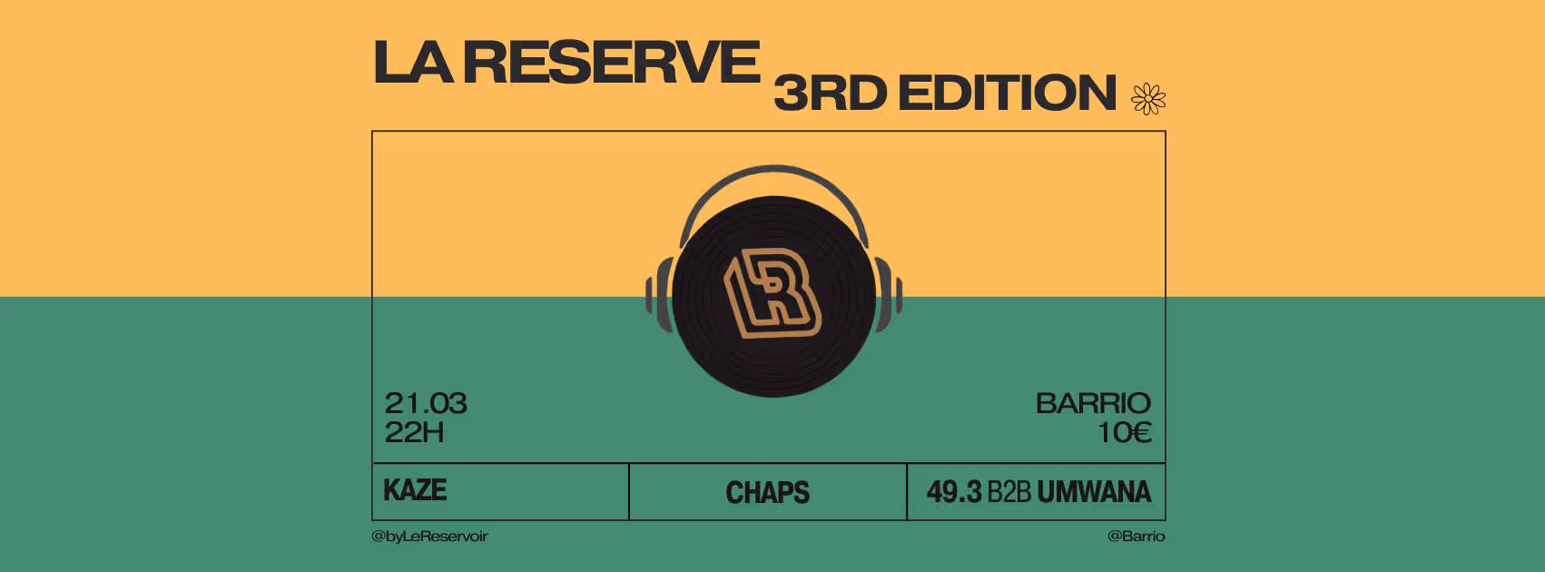 LA RESERVE – 3RD EDITION – w/ KAZE, CHAPS, 49.3 & UMWANA