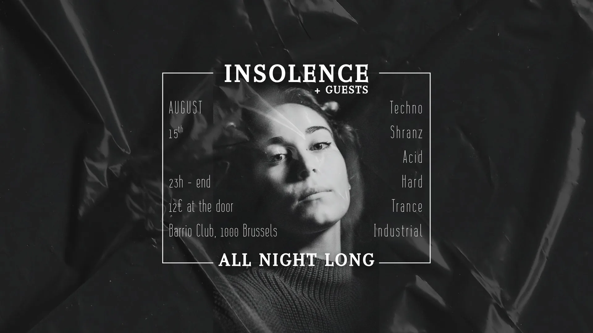 Insolence - All Night Long (+guests) @Barrio Club
