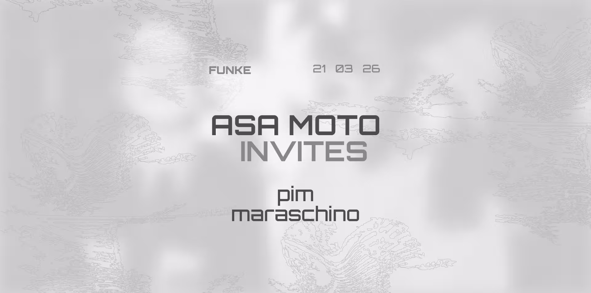 FUNKE_Asa Moto invites w/ Pim, Maraschino