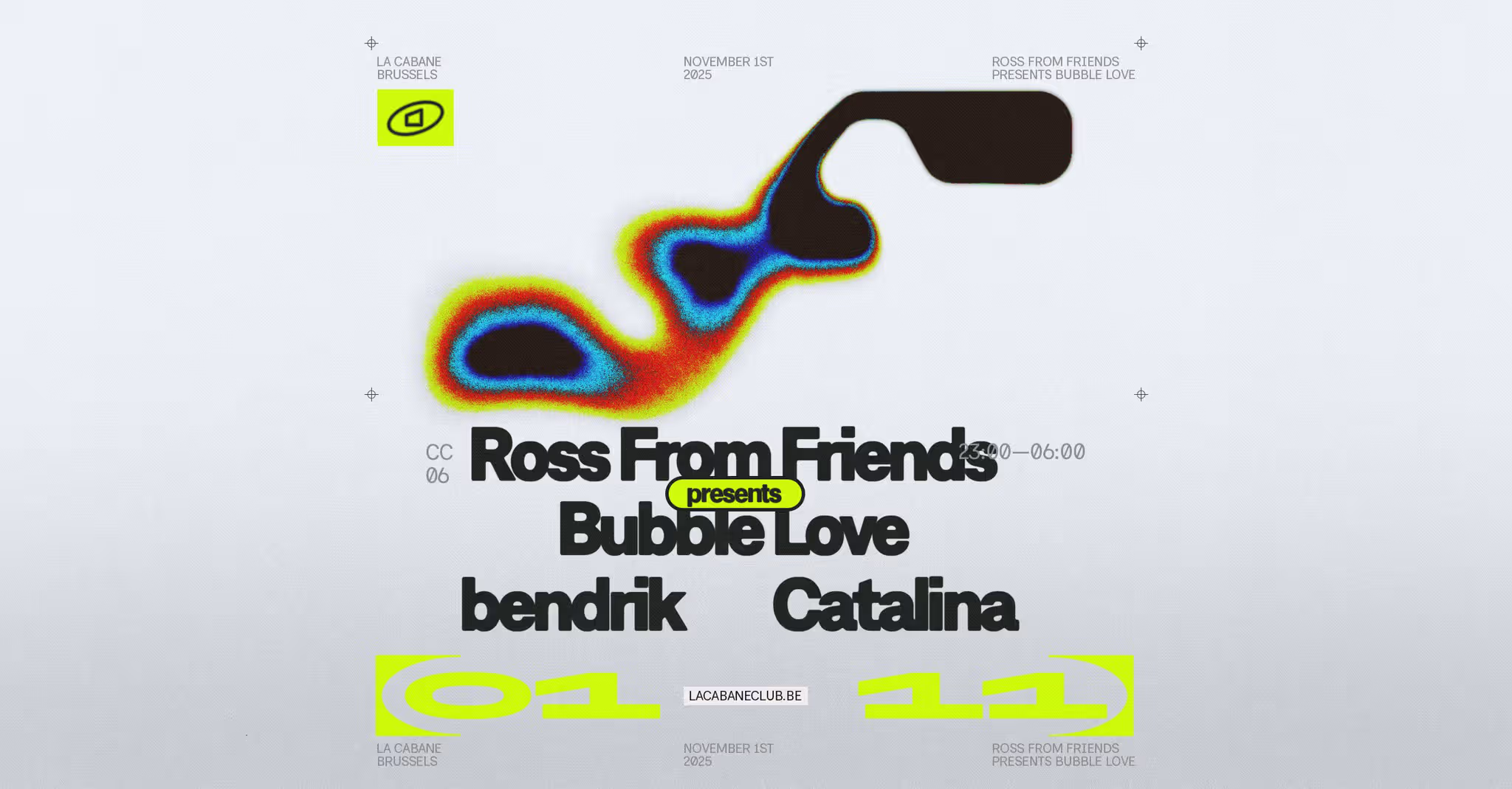 Club Cabane | Ross From Friends presents Bubble Love, bendrik, catalina