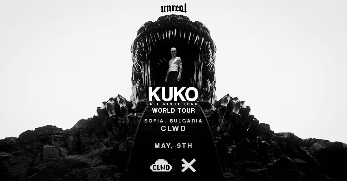 EXE pres. UNREAL x KUKO All Night Long World Tour