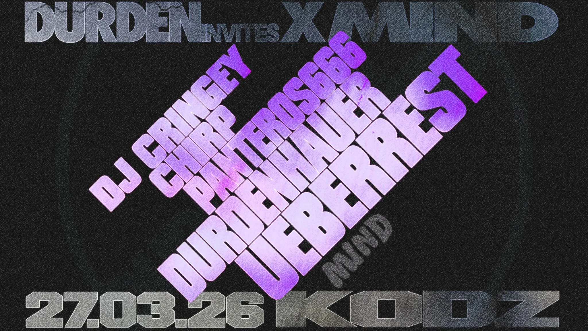 KODZ X BLIZZARD : DURDENHAUER INVITES PANTEROS666, UEBERREST...