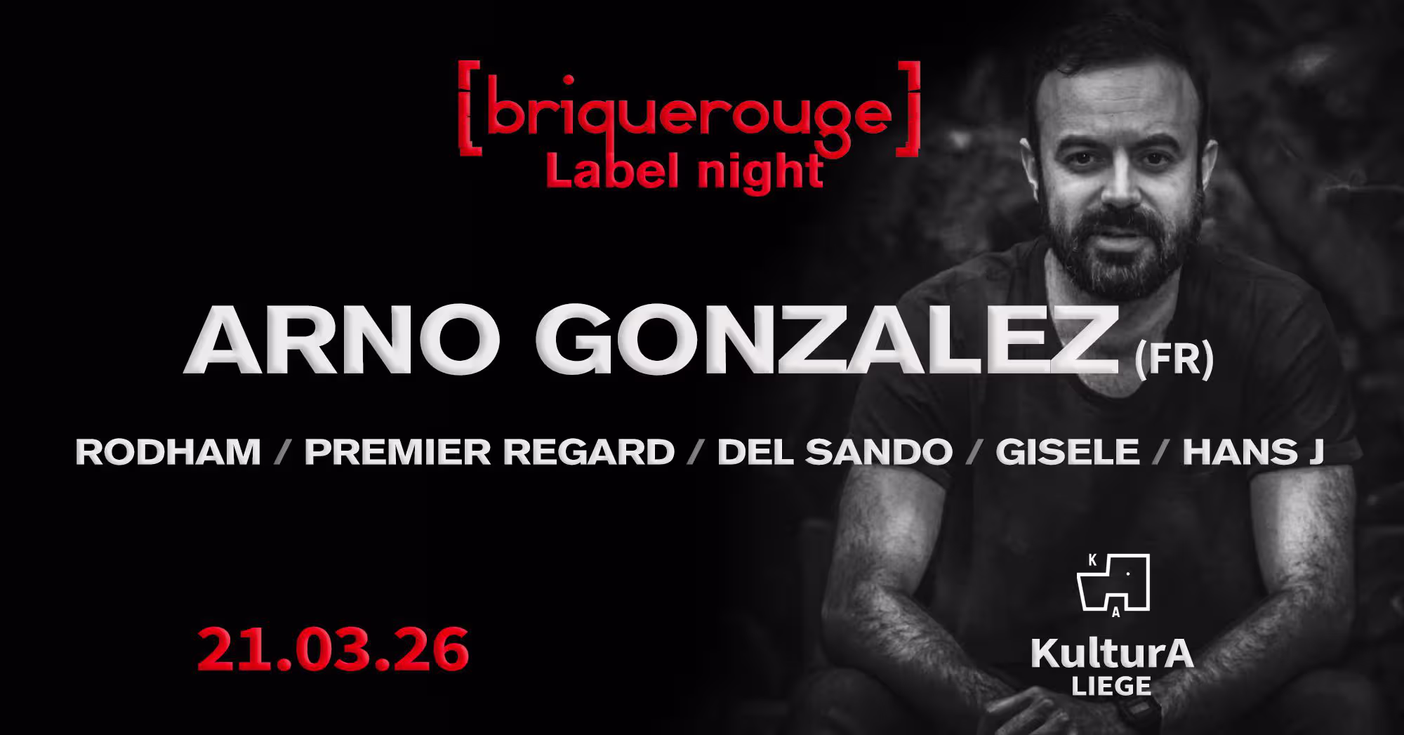 Brique Rouge label night // Arno Gonzalez and more @ KulturA. Liège