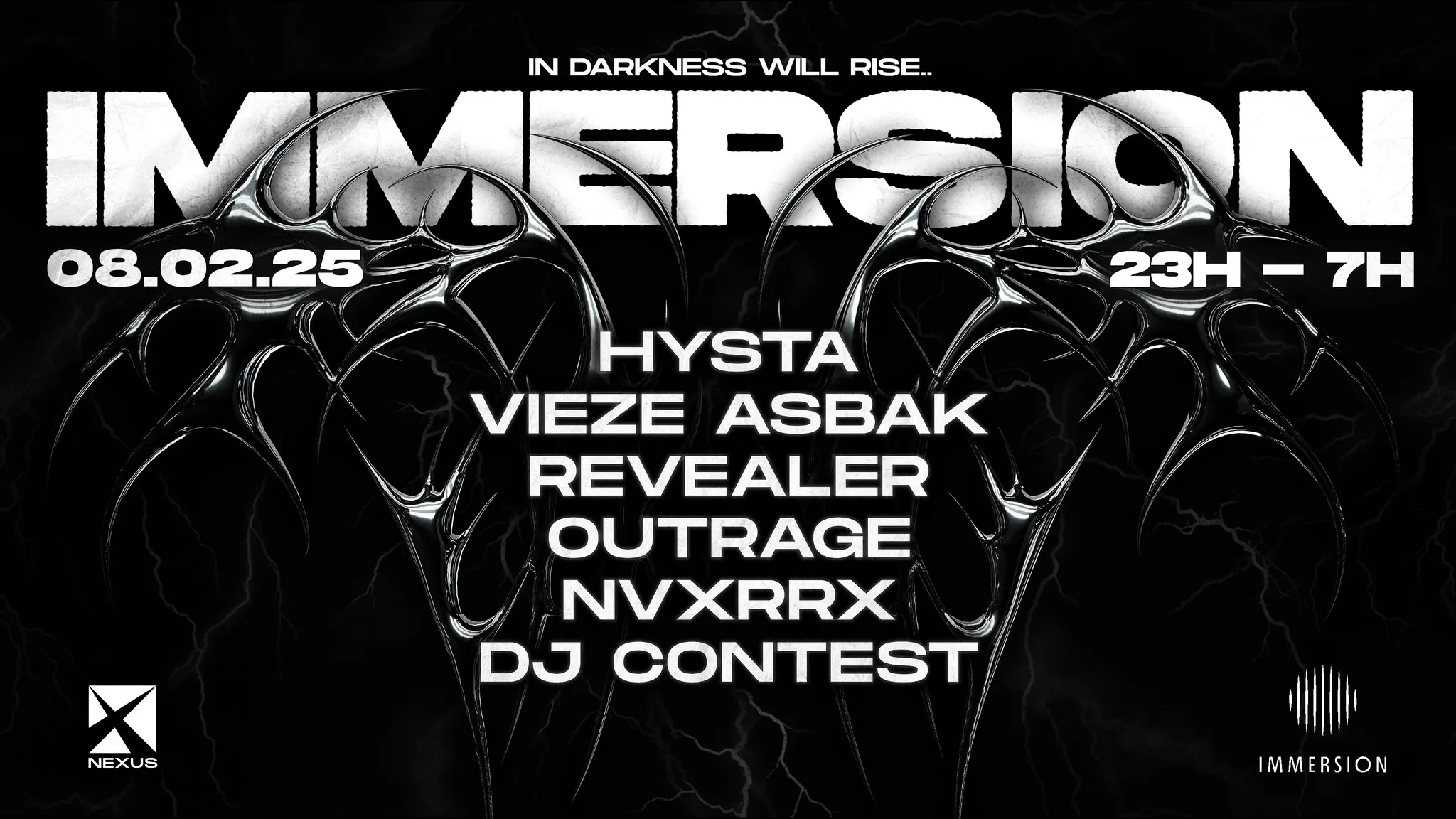 IMMERSION : HYSTA | VIEZE ASBAK | REVEALER | OUTRAGE & MORE