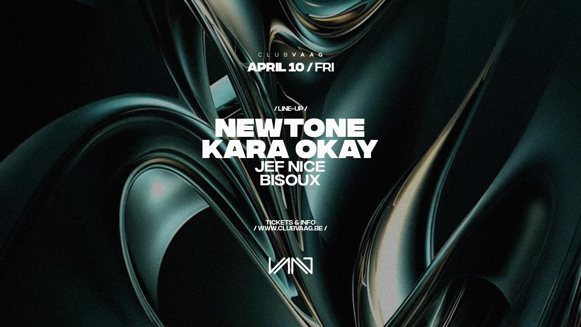 Club Vaag invites NEWTONE & KARA OKAY