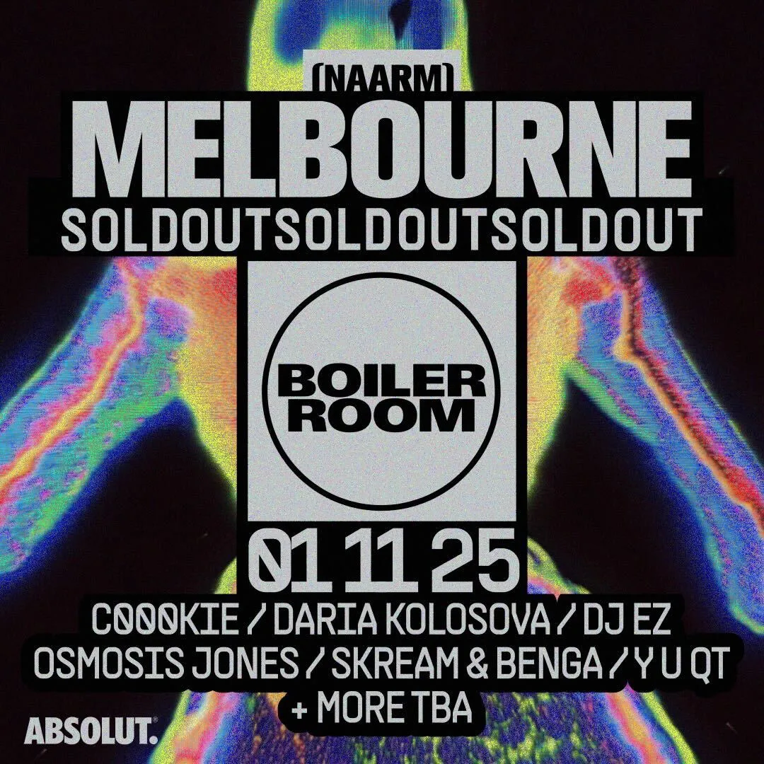 SOLD OUT: Boiler Room Melbourne (Naarm) 2025