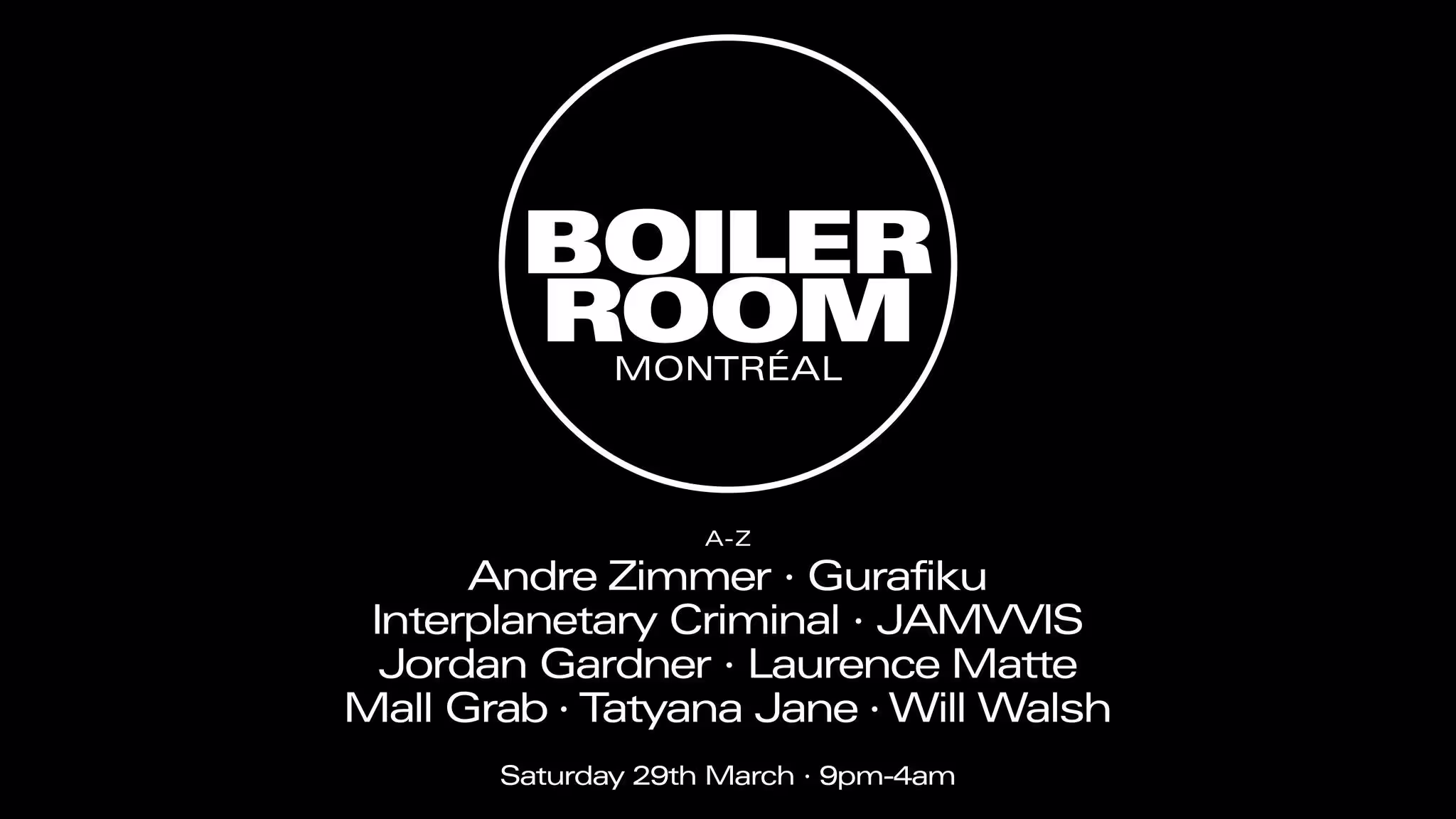 Boiler Room Montréal : INTERPLANETARY CRIMINAL • MALL GRAB & More