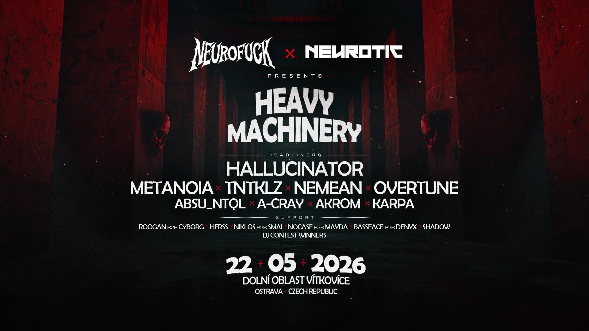 Neurof*ck x Neurotic : Heavy Machinery w/ Hallucinator & Metanoia & Akrom