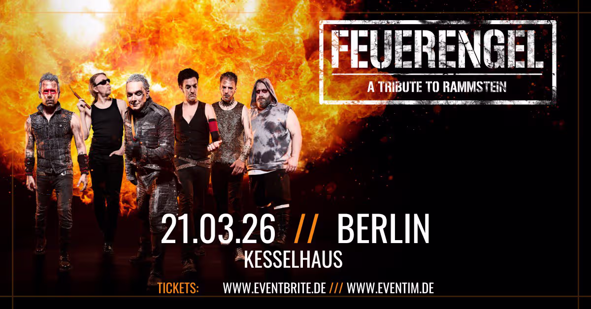 FEUERENGEL – Rammstein Tribute // BERLIN 2026