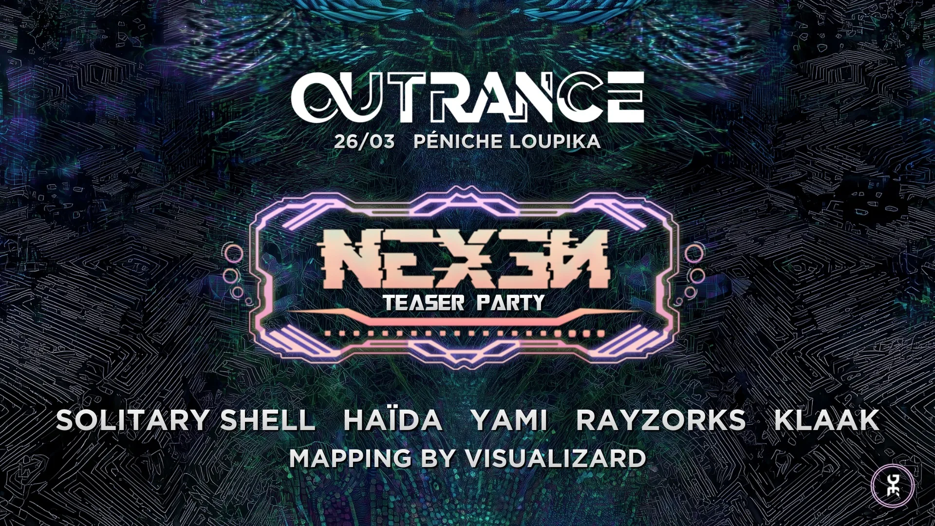 Outrance 🧪 Lab - NEXEN Teaser Party